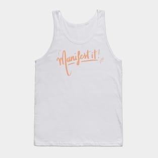 Manifest it! Tank Top